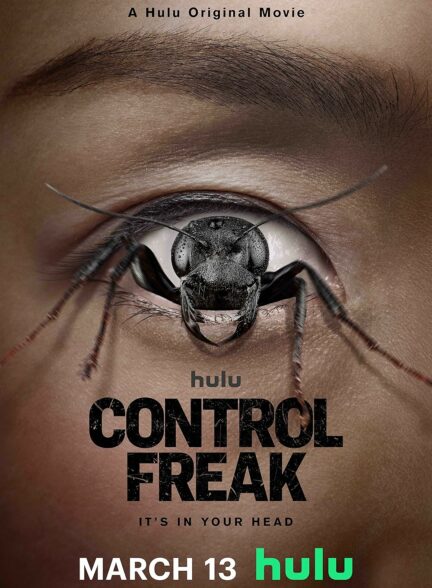 دانلود فیلم کنترل عجایب Control Freak 2025