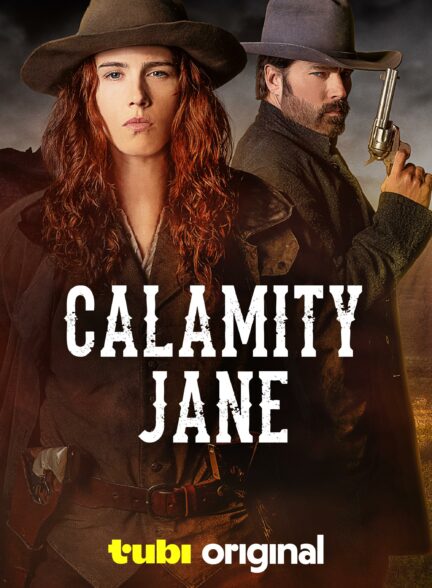 دانلود فیلم جین مصیبت‌بار Calamity Jane 2024