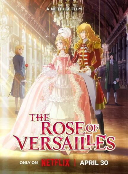 دانلود انیمه رز ورسای The Rose of Versailles 2025