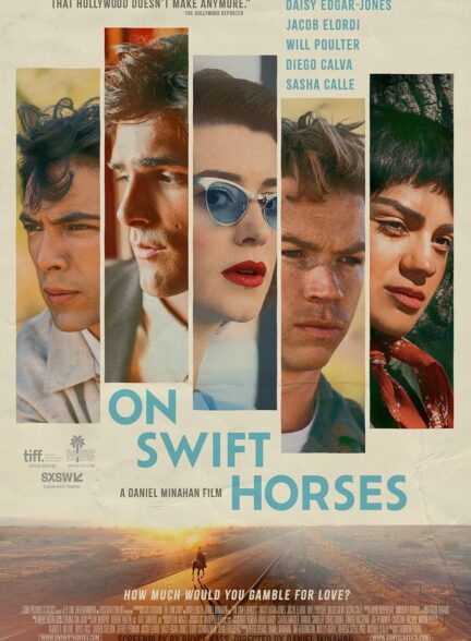 دانلود فیلم سوار بر اسب‌های چابک On Swift Horses 2024