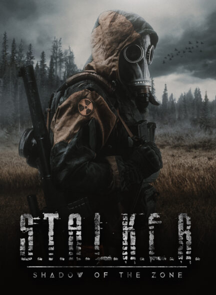 دانلود فیلم استاکر: سایه‌ی منطقه S.T.A.L.K.E.R.: Shadow of the Zone 2024
