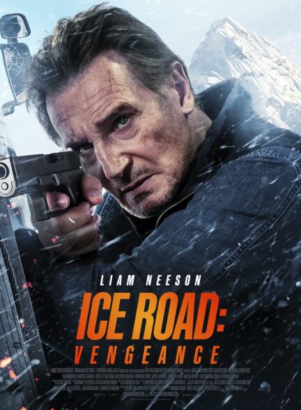 دانلود فیلم جاده یخی: انتقام Ice Road: Vengeance 2025