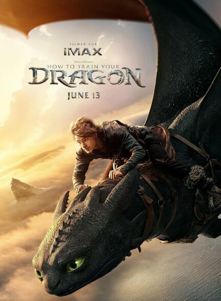 دانلود فیلم چگونه اژدهای خود را تربیت کنیم How to Train Your Dragon 2025