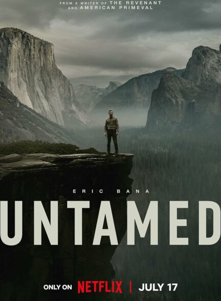 دانلود سریال رام نشده Untamed 2025