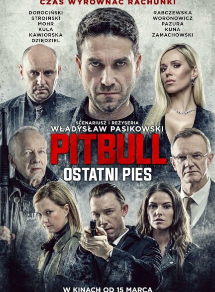 دانلود فیلم پیتبول: آخرین سگ Pitbull: Last Dog 2018
