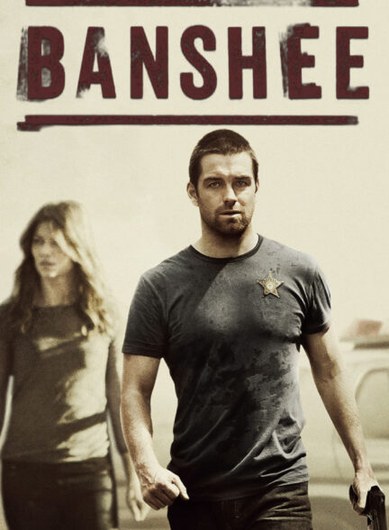 سریال بانشی Banshee 2013