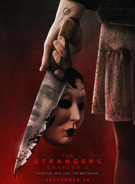 دانلود فیلم غریبه‌ها: قسمت دوم The Strangers: Chapter 2 2025