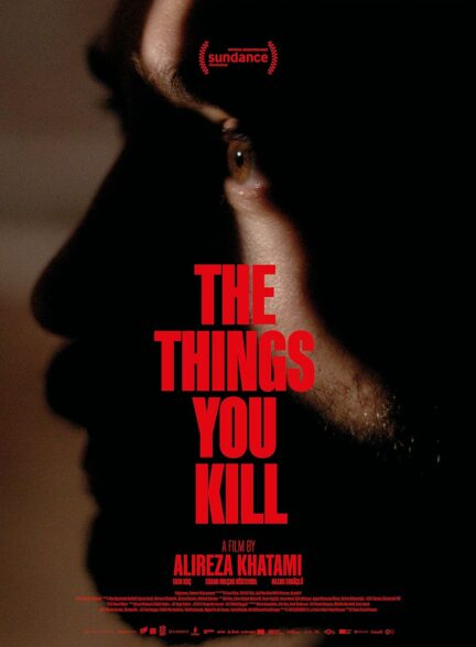 دانلود فیلم چیزهایی که می‌کُشی The Things You Kill 2025