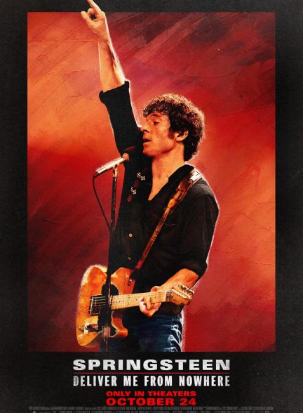 دانلود فیلم اسپرینگستین: از ناکجا نجاتم بده Springsteen: Deliver Me from Nowhere 2025