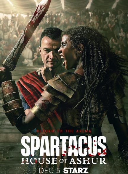 دانلود سریال اسپارتاکوس: خاندان آشور Spartacus: House of Ashur 2025