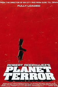 دانلود فیلم سیاره وحشت Planet Terror 2007