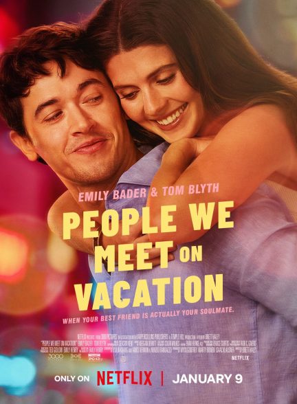 دانلود فیلم مردمی که در تعطیلات با آنها ملاقات می‌ کنیم People We Meet on Vacation 2026