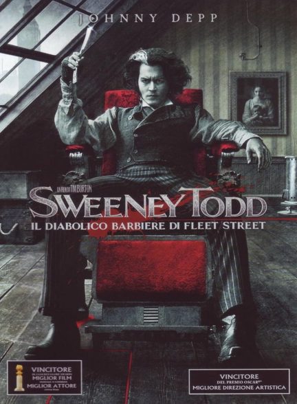 دانلود فیلم سوئینی تاد: آرایشگر شیطانی خیابان فلیت Sweeney Todd: the Demon Barber of Fleet Street 2007