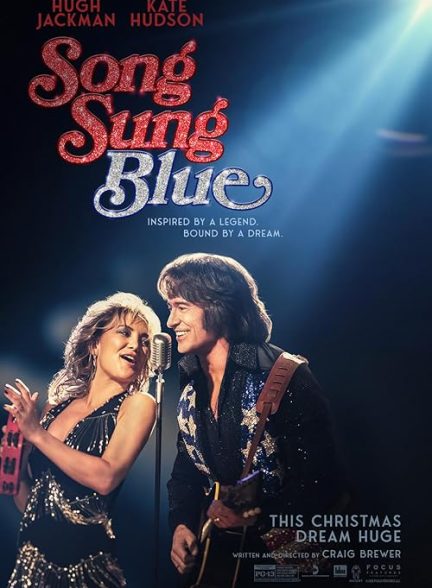 دانلود فیلم ترانه ای با آوای غمگین Song Sung Blue 2025