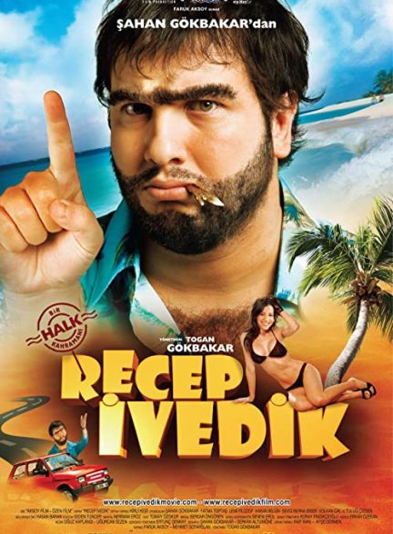 دانلود فیلم رجب ایودیک Recep Ivedik 2008