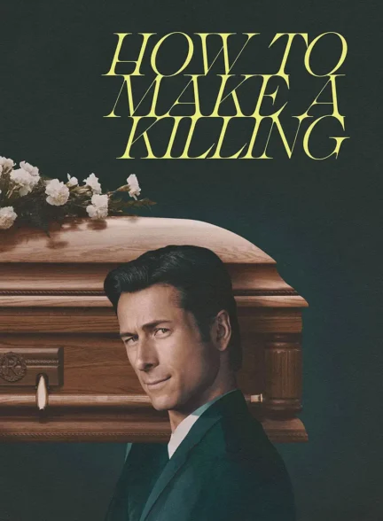 دانلود فیلم چگونه آدم بکشید How to Make a Killing 2026