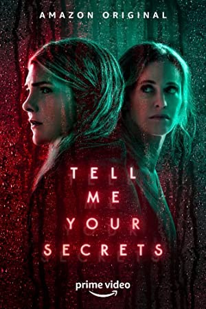 دانلود سریال رازهایت را به من بگو Tell Me Your Secrets 2021