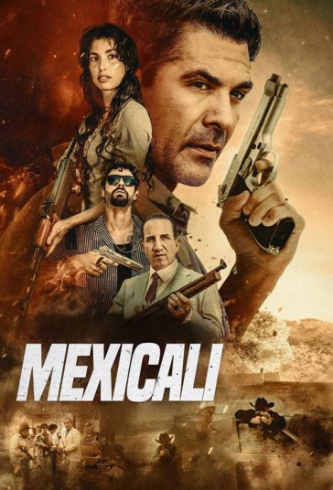 دانلود فیلم مکزیکالی Mexicali 2026