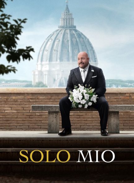 دانلود فیلم فقط مال من Solo Mio 2026