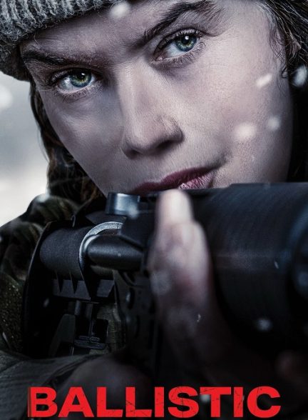 دانلود فیلم گلوله Ballistic 2025