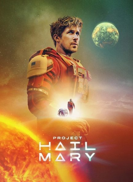 دانلود فیلم پروژه هیل ماری Project Hail Mary 2026
