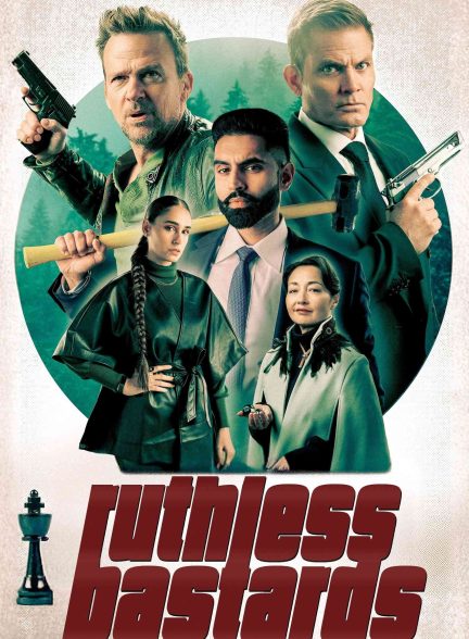 دانلود فیلم تبهکاران بی رحم Ruthless Bastards 2025