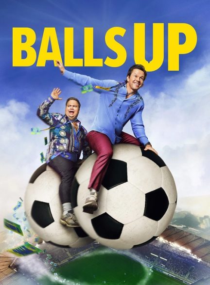 دانلود فیلم نابغه ها Balls Up 2026