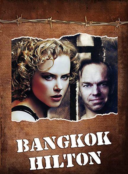 دانلود سریال بانکوک هیلتون Bangkok Hilton 1989