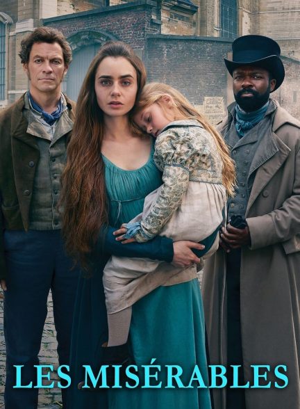 دانلود سریال بینوایان Les Misérables 2018