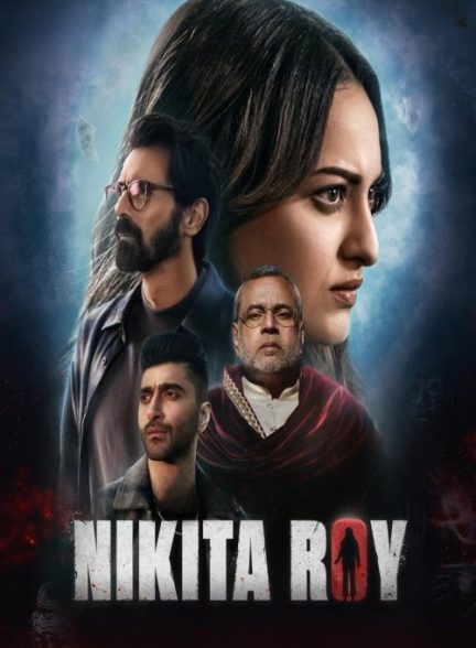 دانلود فیلم هندی نیکیتا روی Nikita Roy 2025