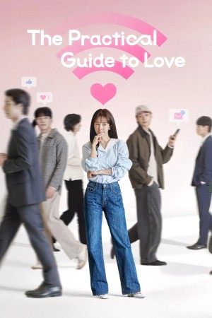 دانلود سریال کره ای راهنمای کاربردی عشق The Practical Guide to Love 2026