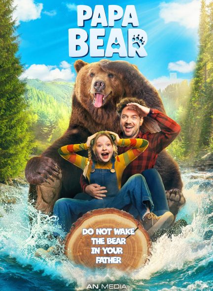 دانلود فیلم پاپا خرسه Papa Bear 2025