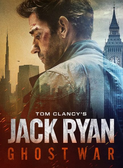 دانلود فیلم جک رایان: جنگ ارواح Tom Clancy’s Jack Ryan: Ghost War 2026
