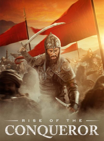 دانلود فیلم ظهور فاتح Rise of the Conqueror 2026