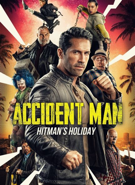 دانلود فیلم مرد حادثه آفرین Accident Man: Hitman’s Holiday 2022