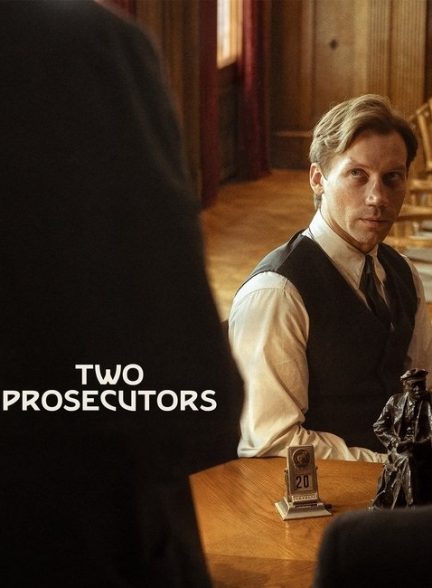 دانلود فیلم دو دادستان Two Prosecutors 2025