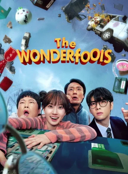 دانلود سریال کره‌ای احمق های شگفت انگیز The Wonderfools 2026