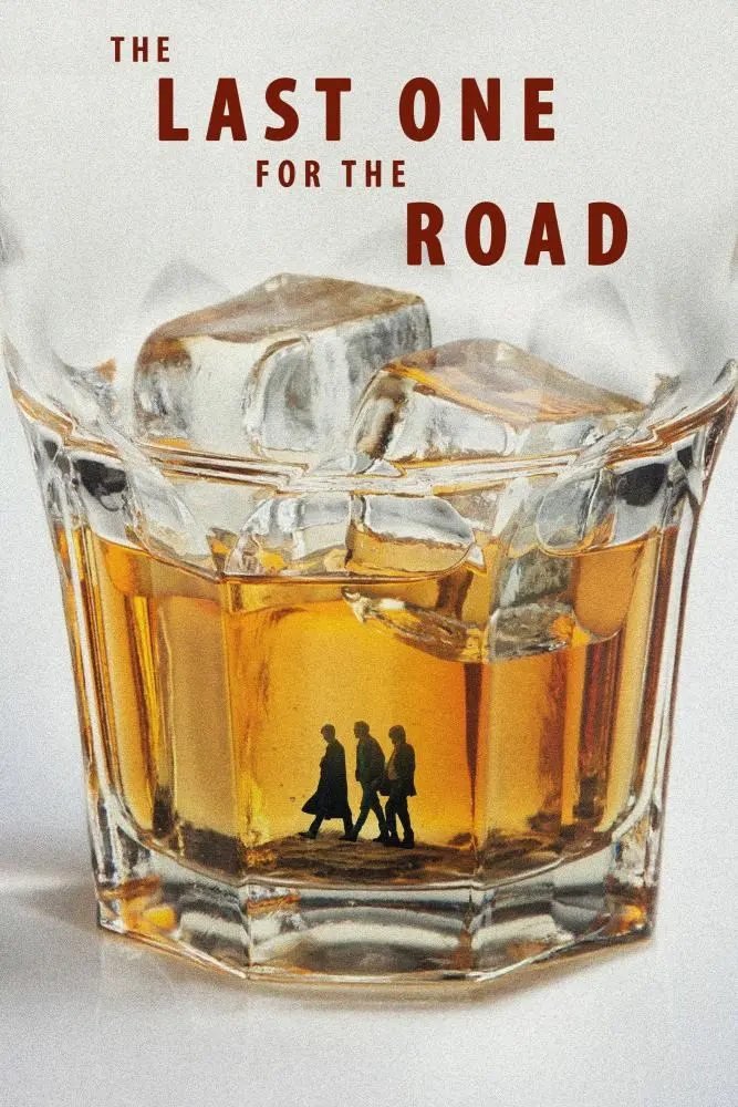 دانلود فیلم آخرین خداحافظی The Last One for the Road 2025