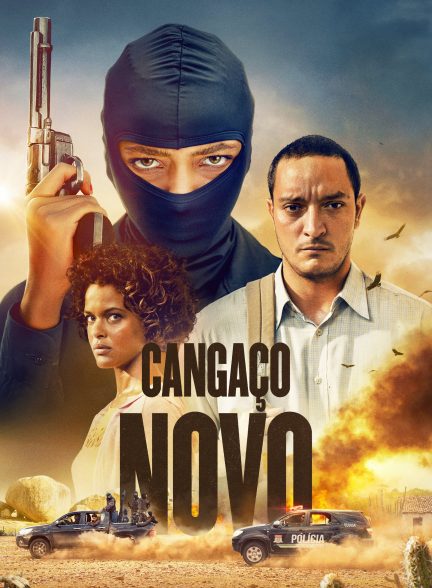 دانلود سریال راهزنان جدید New Bandits (Cangaço Novo) 2023