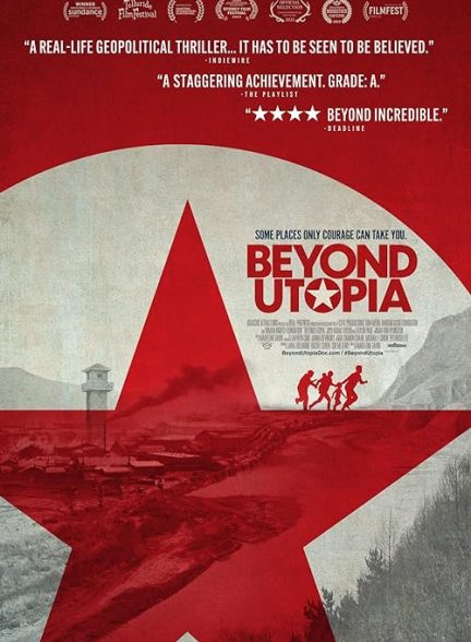 دانلود فیلم فراتر از اتوپیا Beyond Utopia 2023