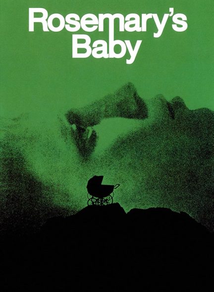 دانلود فیلم بچه رزماری Rosemary’s Baby 1968
