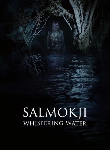 دانلود فیلم کره‌ای سالموکجی: نجوای آب Salmokji: Whispering Water 2026
