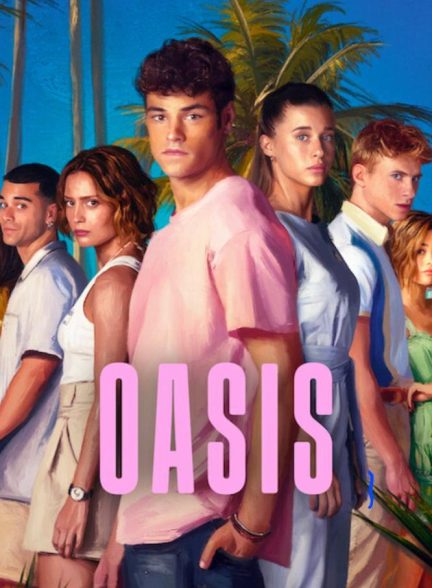 دانلود سریال اواِیسیس Oasis