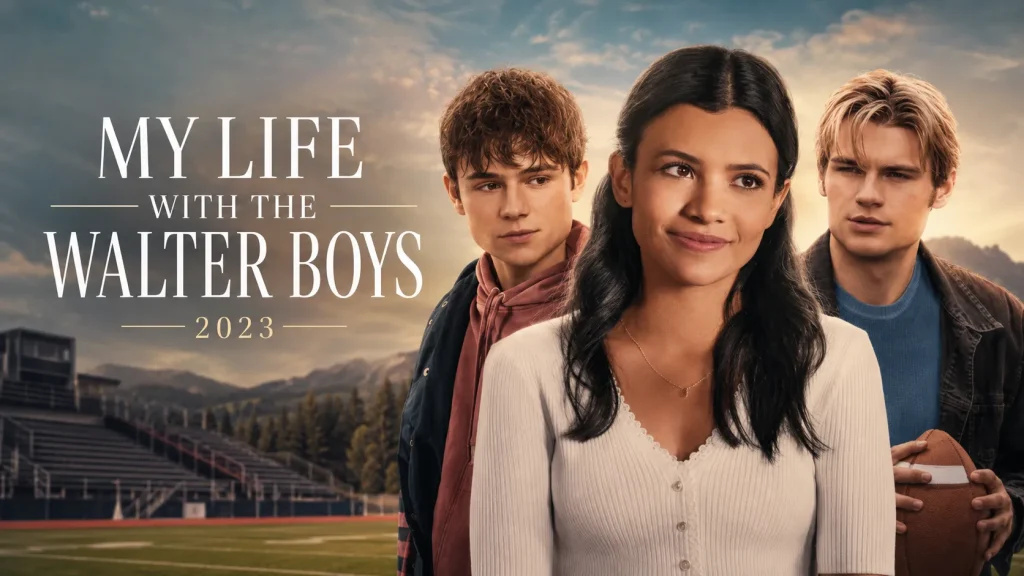 دانلود سریال زندگی من با پسران والتر 2023 My Life with the Walter Boys