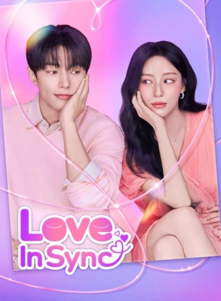 دانلود سریال عشق هماهنگ Love in Sync