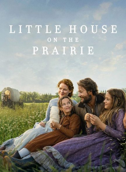 دانلود سریال خانه ای کوچک در چمنزار 2026 Little House on the Prairie