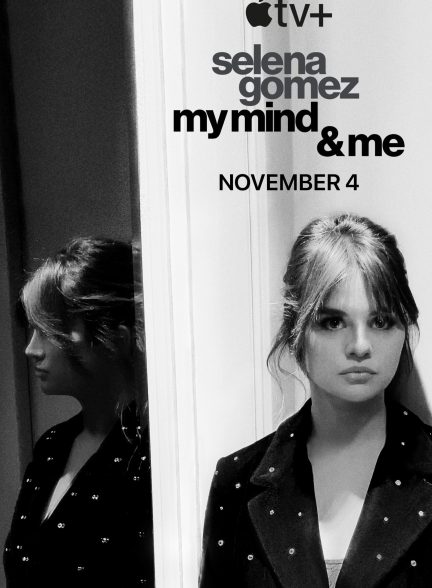 دانلود فیلم سلنا گومز Selena Gomez: My Mind & Me 2022