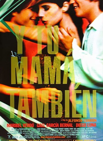 دانلود فیلم و مادرت نیز همین‌طور Y Tu Mamá También 2001