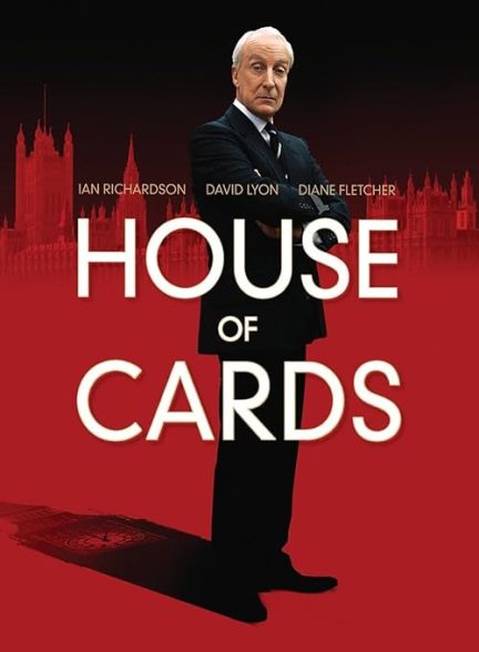 دانلود سریال خانهٔ پوشالی House of Cards UK