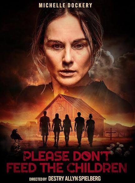 دانلود فیلم لطفاً به بچه ها غذا نده Please Don’t Feed the Children 2024